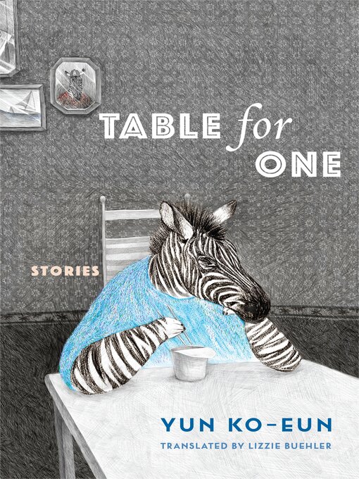 Title details for Table for One by Ko-eun Yun - Available